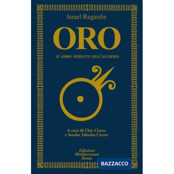 Oro. Il libro perduto dell'alchimia