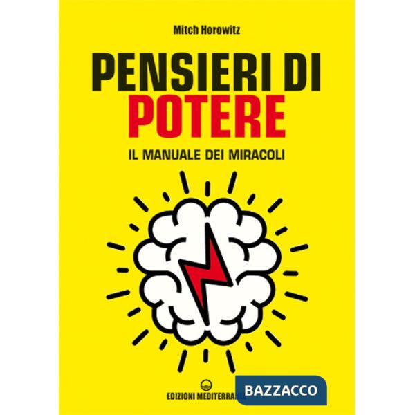 Pensieri di potere. Il manuale dei miracoli