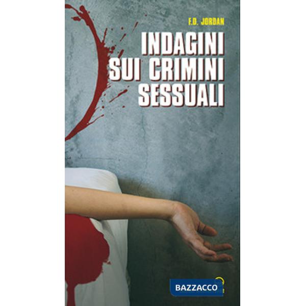 Indagini sui crimini sessuali