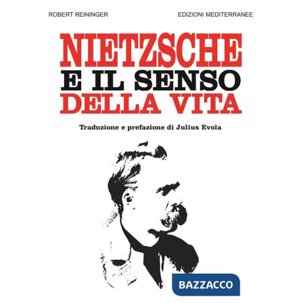 Nietzsche e il senso della vita