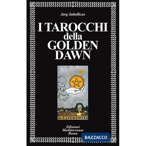 Tarocchi della Golden Dawn (I)