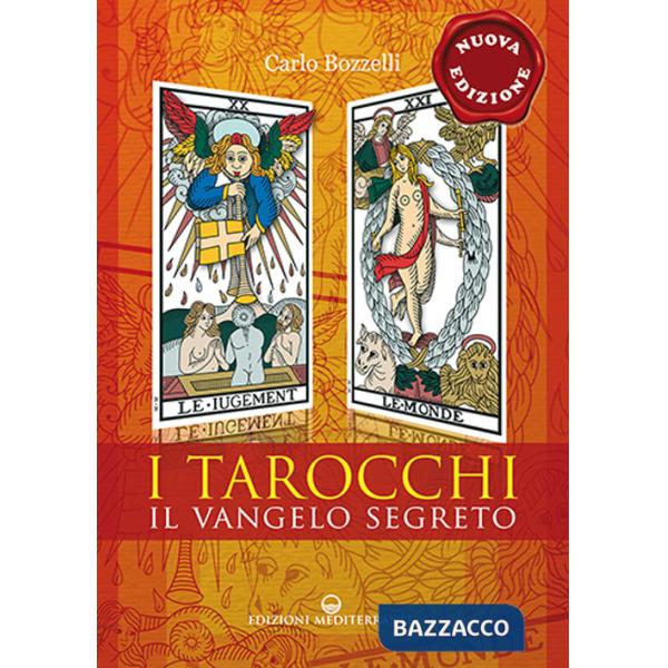 Tarocchi. Il vangelo segreto. Nuova ediz. (I)