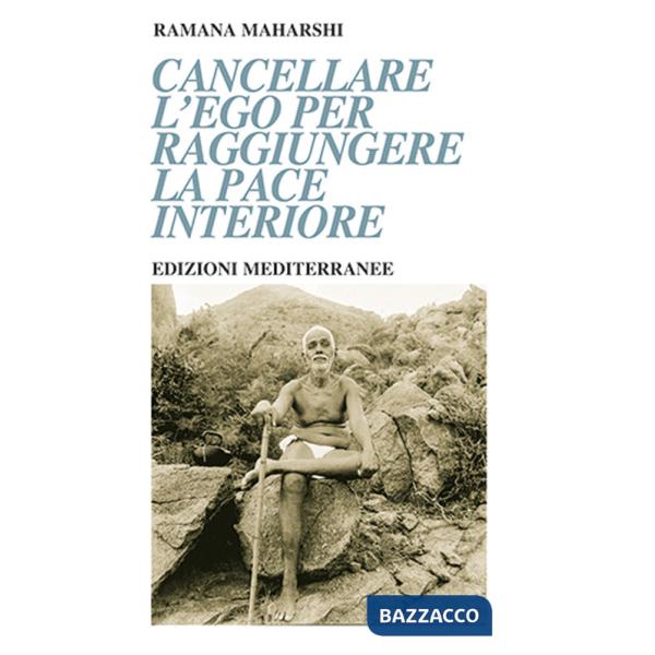 Cancellare l'ego per raggiungere la pace interiore