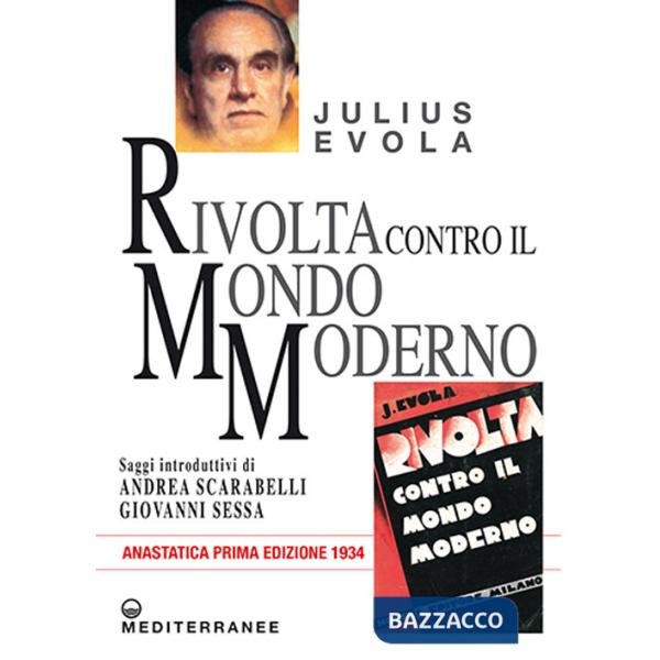 Rivolta contro il mondo moderno (rist. anast. 1934)