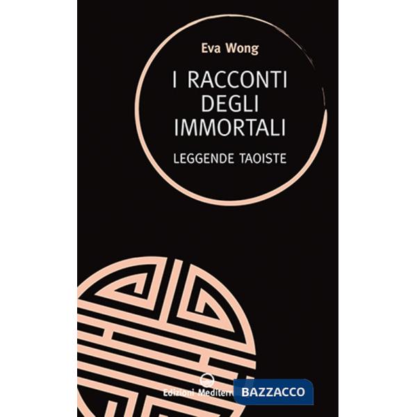 Racconti degli immortali. Leggende taoiste (I)