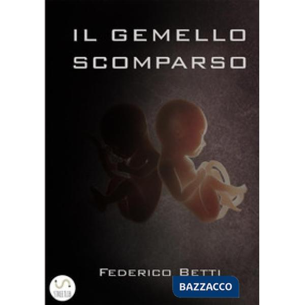 Gemello scomparso (Il)