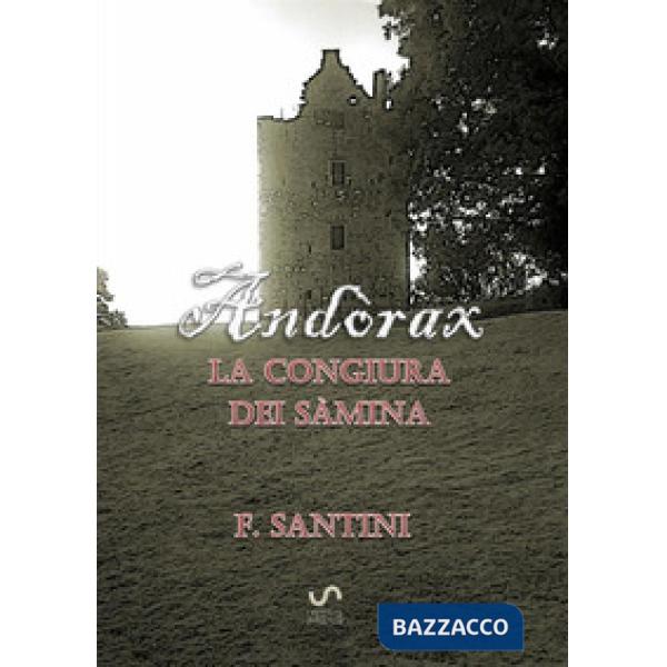 Congiura dei sàmina. Andòrax: Acciaio e carne-Il filo della lama-In cerca di red