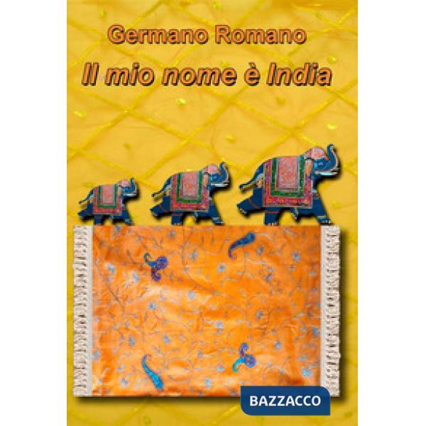 Mio nome è India (Il)