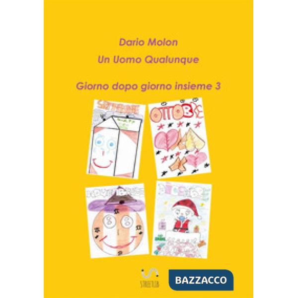 Giorno dopo giorno insieme. Vol. 3