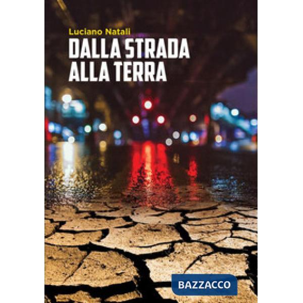 Dalla strada alla terra