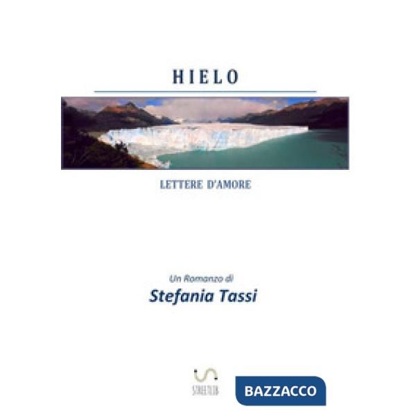 Hielo. Lettere d'amore