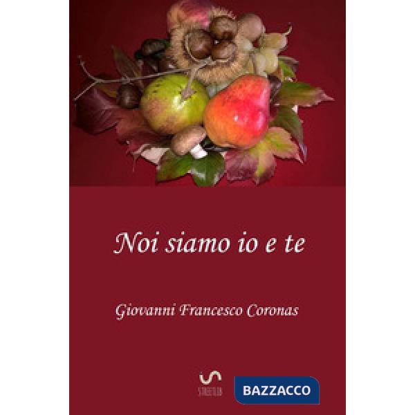 Noi siamo io e te