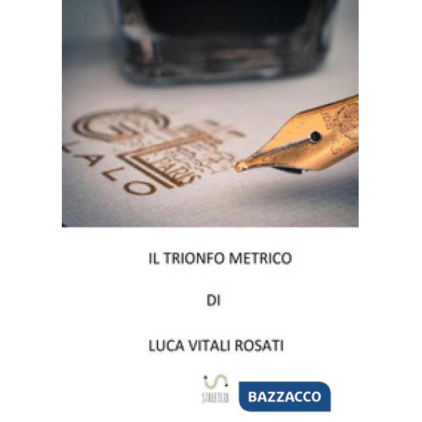 Trionfo metrico (il)