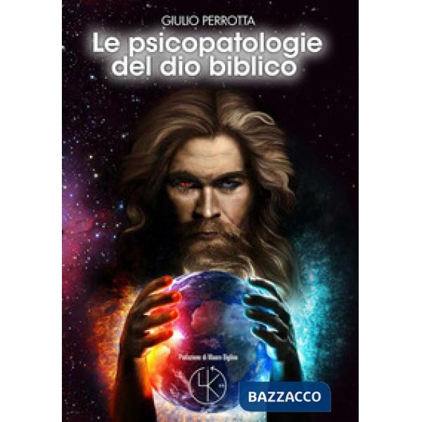 Psicopatologie del Dio biblico (Le)