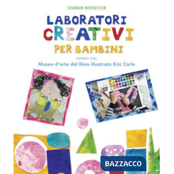 Laboratori creativi per bambini ispirati dal Museo d'arte del libro illustrato Eric Carle
