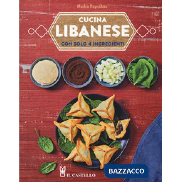 Cucina libanese con solo 4 ingredienti