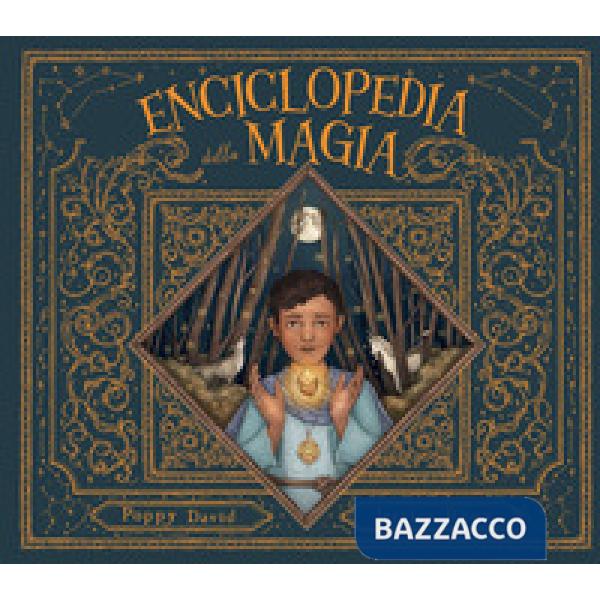 Enciclopedia della magia. Ediz. a colori