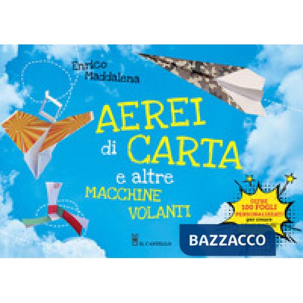 Aerei di carta e altre macchine volanti