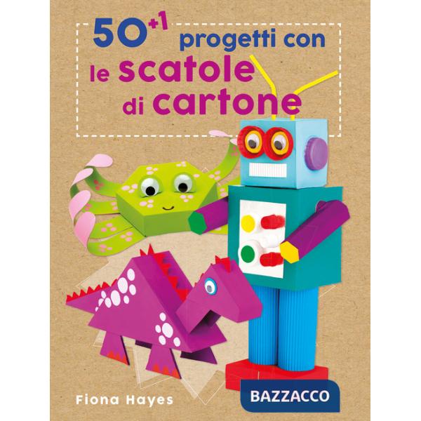 50+1 progetti con le scatole di cartone. Ediz. a colori