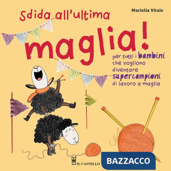 Sfida all'ultima maglia! Ediz. a colori