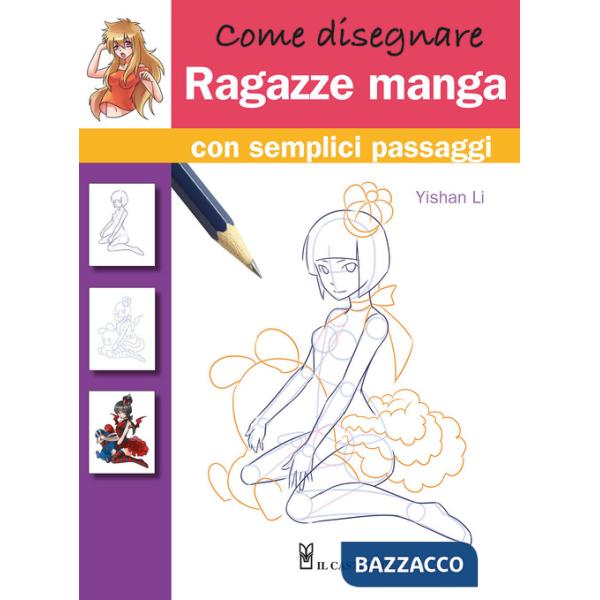 Come disegnare ragazze manga con semplici passaggi