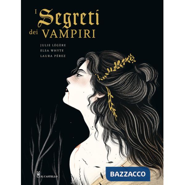 Segreti dei vampiri (I)