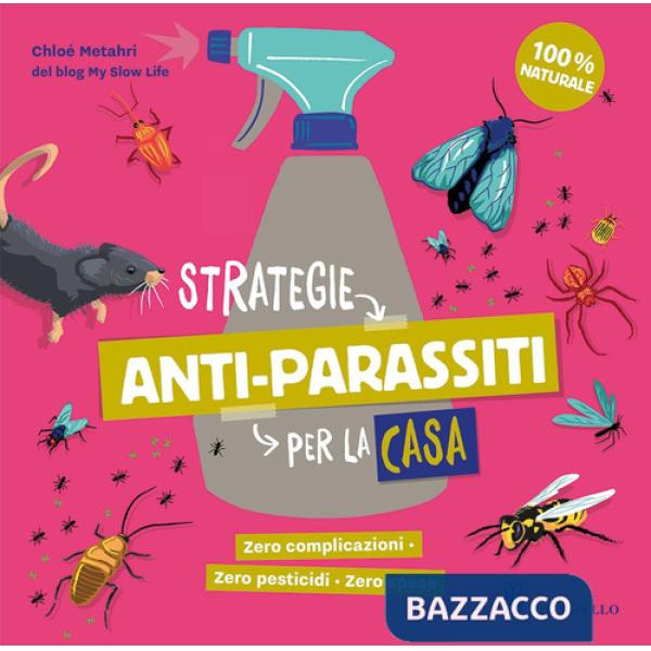 Strategie anti-parassiti per la casa