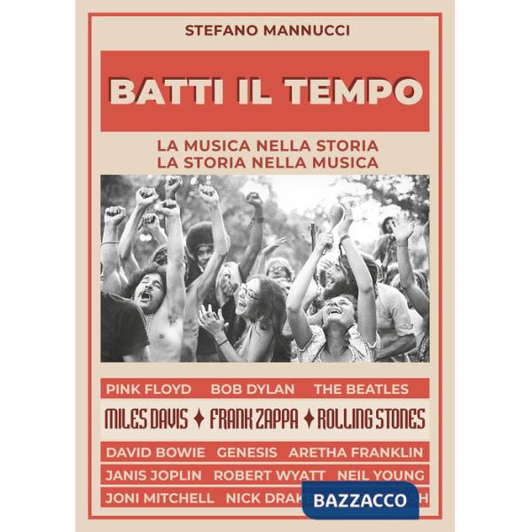 Batti il tempo. La musica nella storia, la storia nella musica