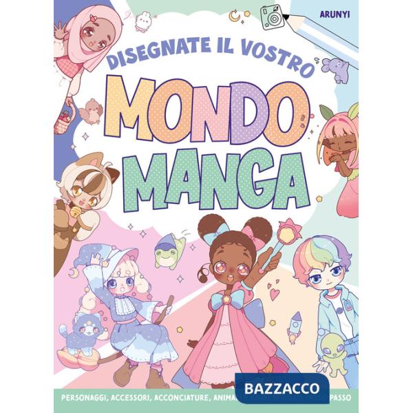 Disegnate il vostro mondo manga