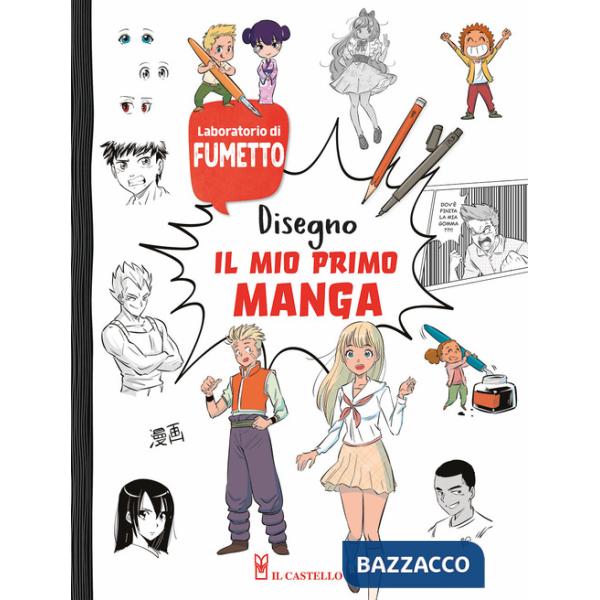 Disegno il mio primo manga