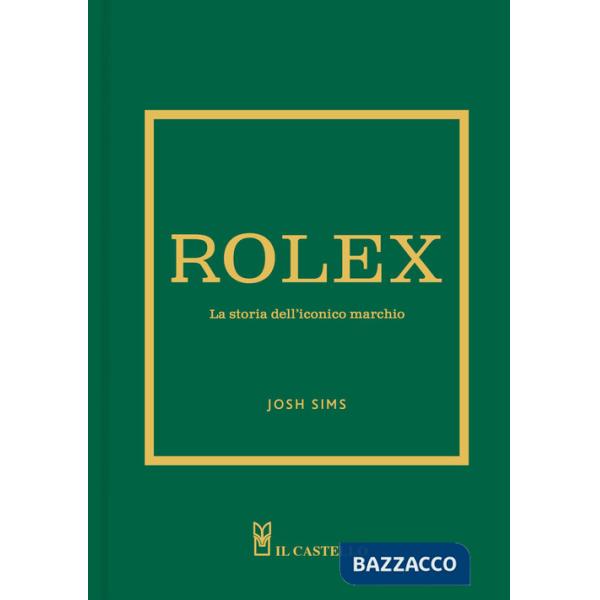 Rolex. La storia dell'iconico marchio