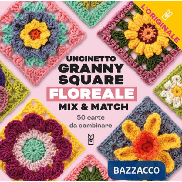 Uncinetto Granny Square floreale. Mix & match. Con 50 carte da combinare