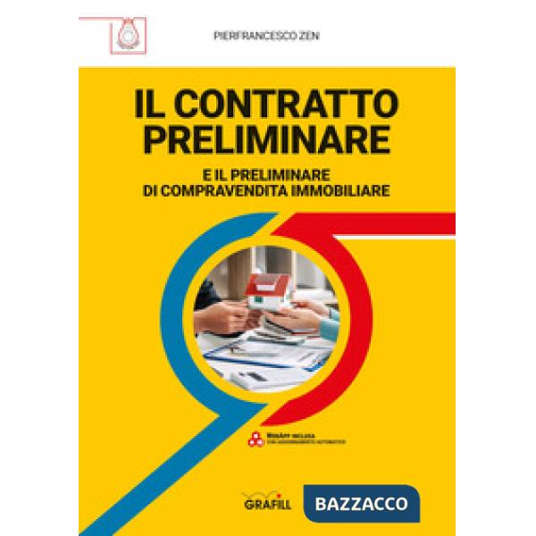 Il contratto preliminare e il contratto di compravendita immobiliare