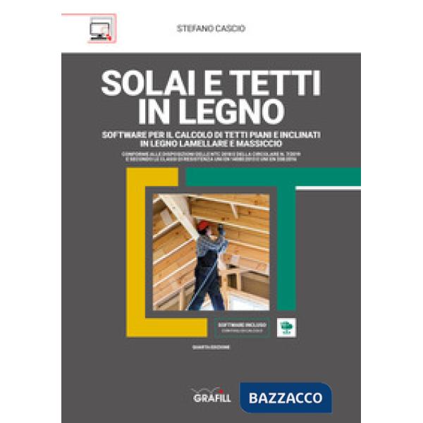 Solai e tetti in legno lamellare e massiccio. Software per il calcolo di tetti piani o inclinati