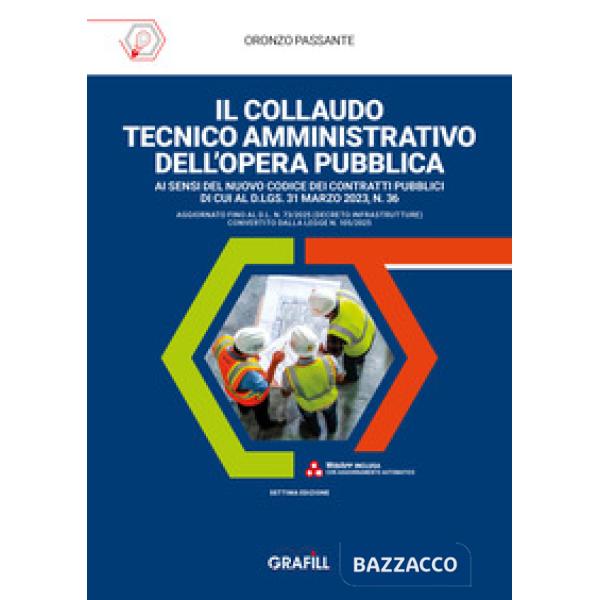 Il collaudo tecnico amministrativo dell'opera pubblica