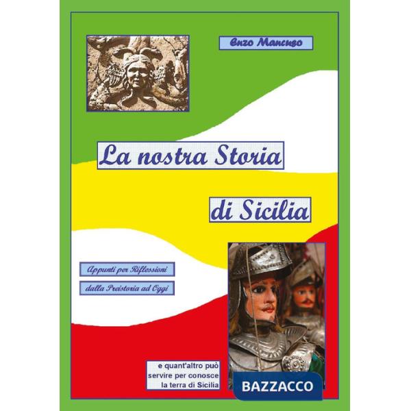 Nostra storia di Sicilia (La)