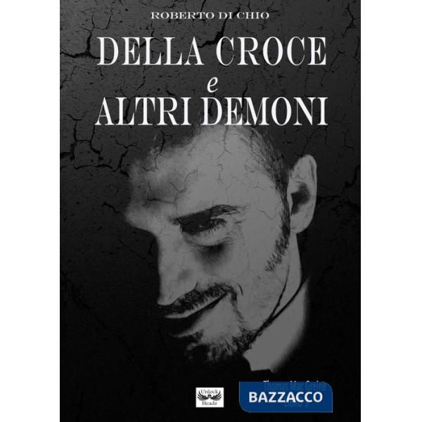 Della croce e altri demoni
