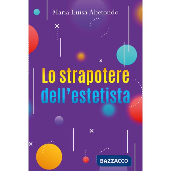 Strapotere dell'estetista (Lo)