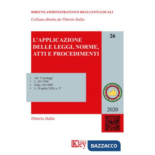 APPLICAZIONE DELLE LEGGI, NORME, ATTI E PROCEDIMENTI (L')