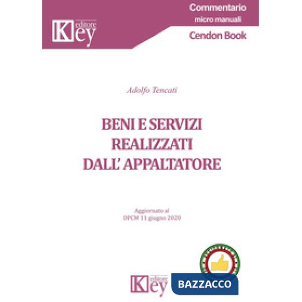 BENI E SERVIZI REALIZZATI DALL'APPALTATORE