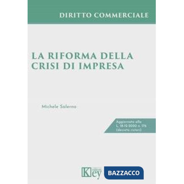 La riforma della crisi di impresa