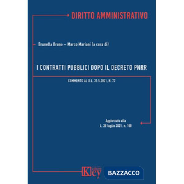 I contratti pubblici dopo il decreto PNRR