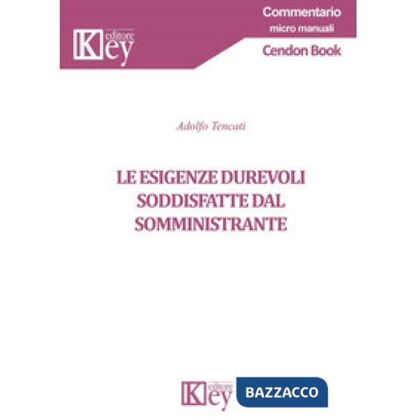 Le esigenze durevoli soddisfatte dal somministrante