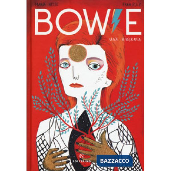 Bowie. Una biografia
