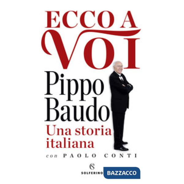 Ecco a voi. Una storia italiana