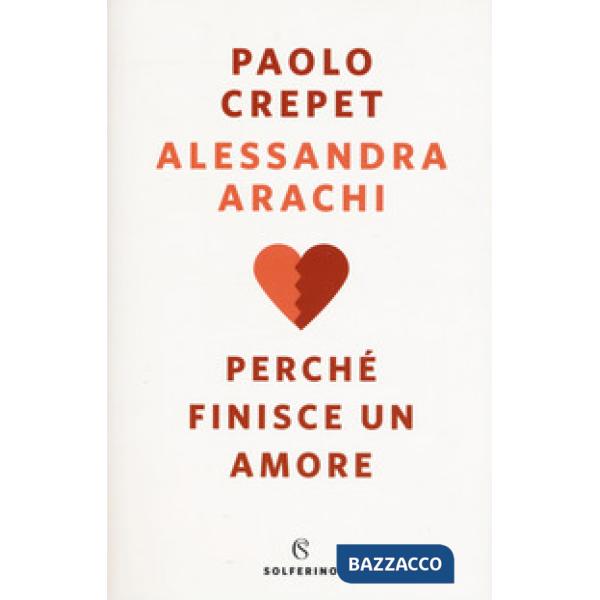 Perché finisce un amore