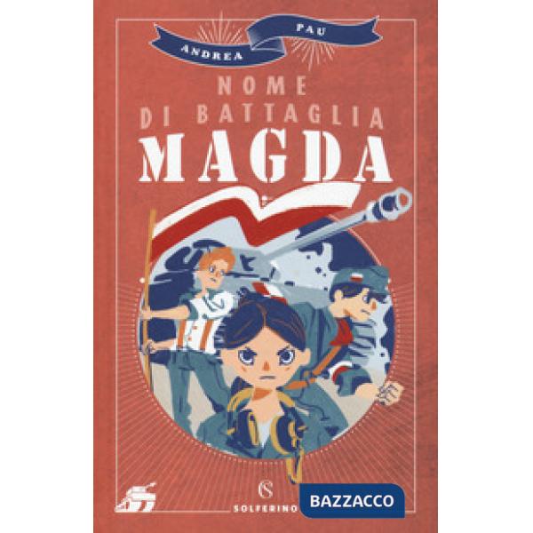 Nome di battaglia Magda