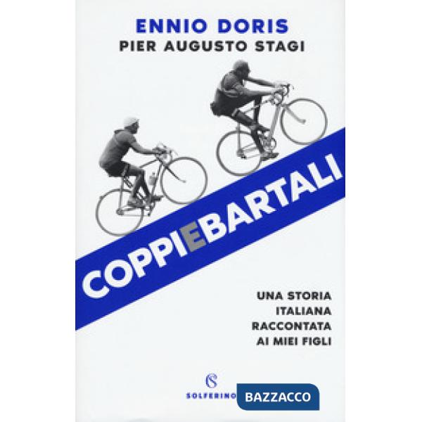 Coppiebartali. Una storia italiana raccontata ai miei figli