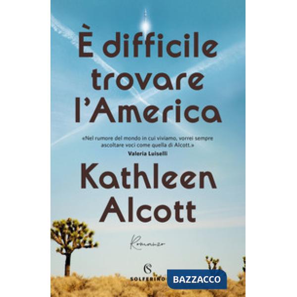 È difficile trovare l'America