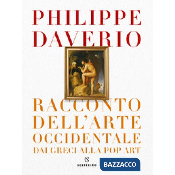 Racconto dell'arte occidentale dai greci alla pop art